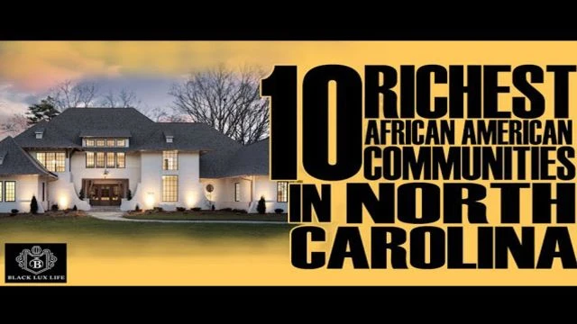 Top 10 Richest Black Communities in North Carolina