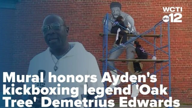 Mural honors Ayden's kickboxing legend 'Oak Tree' Demetrius Edwards