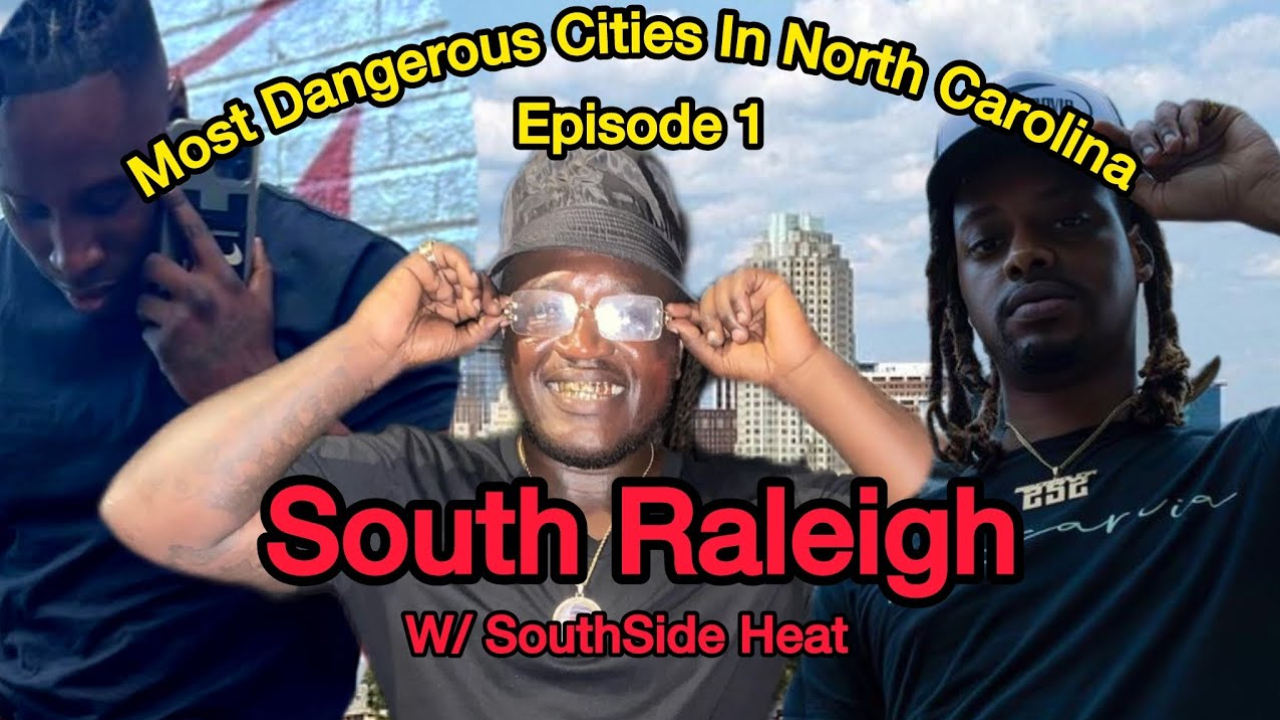 Most Dangerous Places in NC Ep 1: South Raleigh Street Report